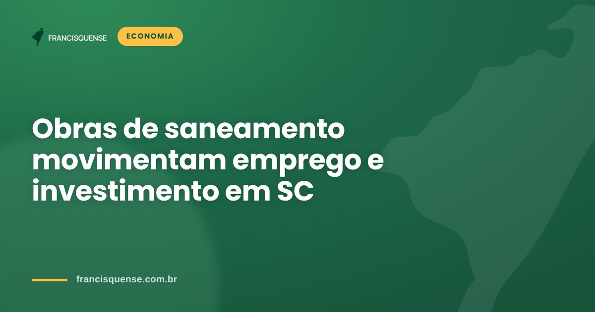 Capa do Francisquense sobre saneamento, emprego e investimento em SC