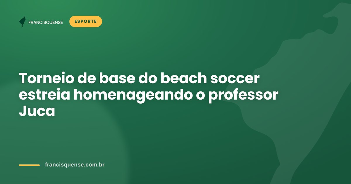 Capa do Francisquense sobre o primeiro torneio de base do beach soccer