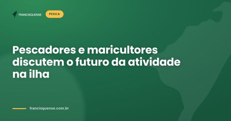 Capa do Francisquense sobre o encontro de pescadores e maricultores